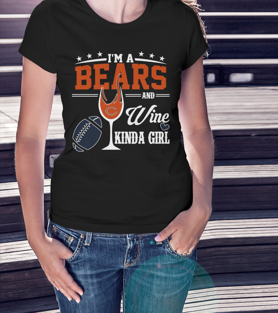 I'm A Bears And Wine Kinda Girl T-Shirt