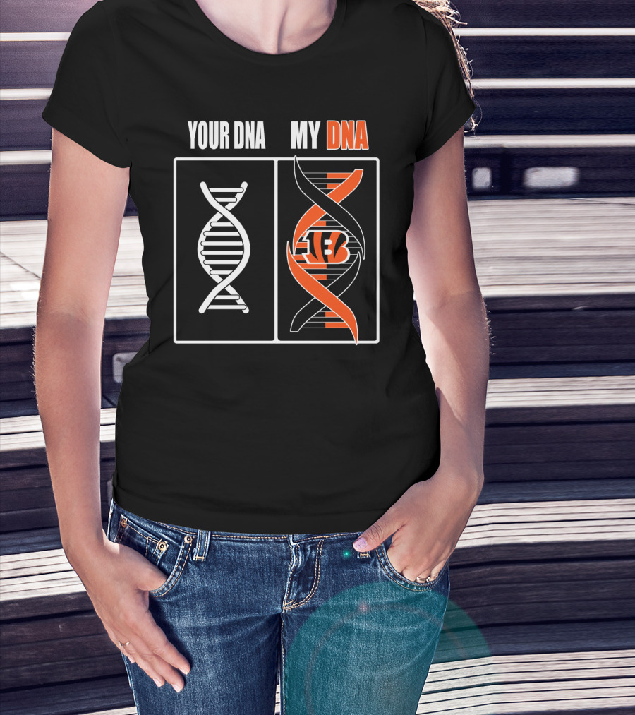 Cincinnati Bengals Your Dna My Dna T-Shirt