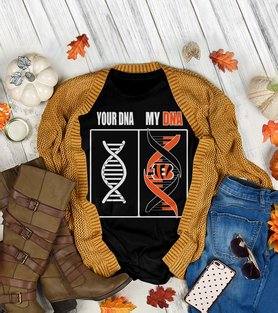 Cincinnati Bengals Your Dna My Dna T-Shirt