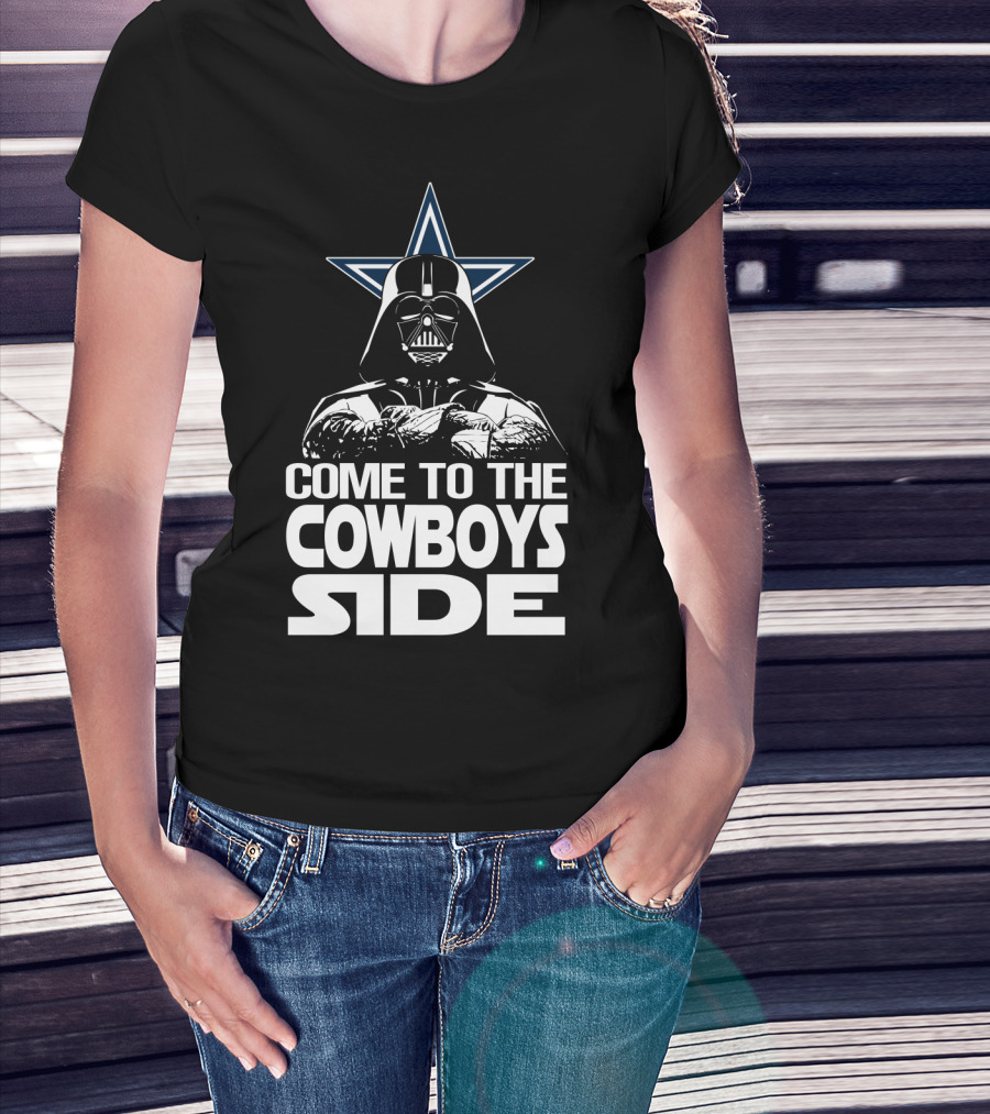 Come To The Cowboys Side Darth Vader Star Dallas Cowboys T-Shirt