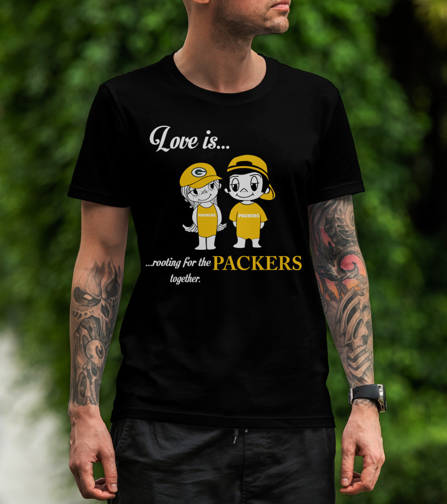 Love Is Rooting For The Packers Together T-Shirt