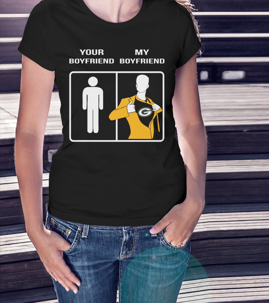 Your Boyfriend My Boyfriend Green Bay Packers T-Shirt