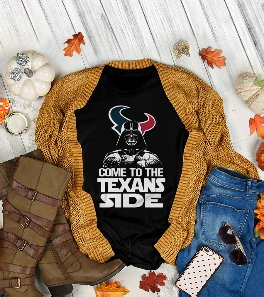 Come To The Texans Side Houston Texans T-Shirt