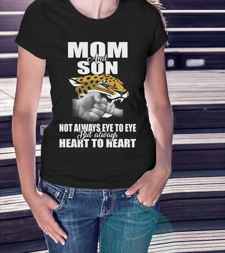 Mom And Son Jacksonville Jaguars Not Always Eye To Eye But Always Heart To Heart T-Shirt