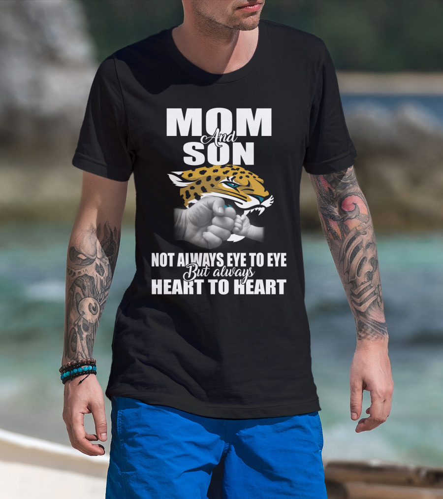 Mom And Son Jacksonville Jaguars Not Always Eye To Eye But Always Heart To Heart T-Shirt