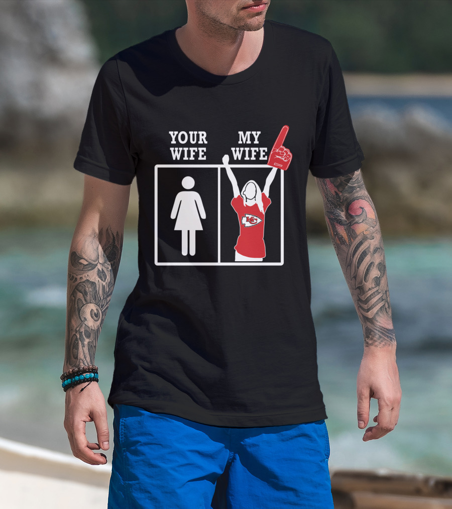 Your Wife My Wife Kansas City Chiefs Fan Foam Finger T-Shirt