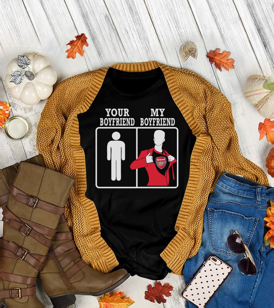 Your Boyfriend My Boyfriend Arsenal T-Shirt