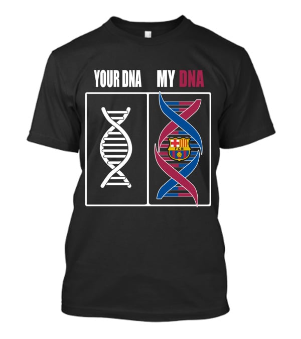Your Dna My Dna Fcb Barcelona Crest T-Shirt