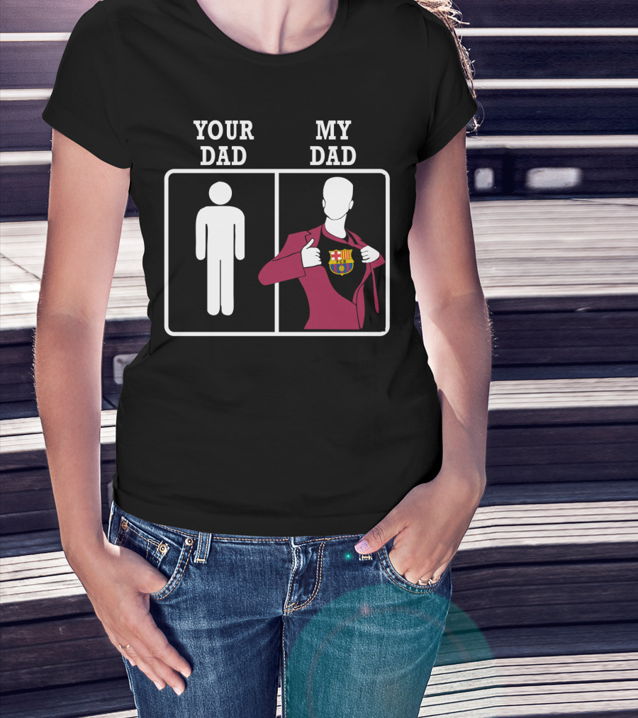 Your Dad My Dad Barcelona Crest T-Shirt
