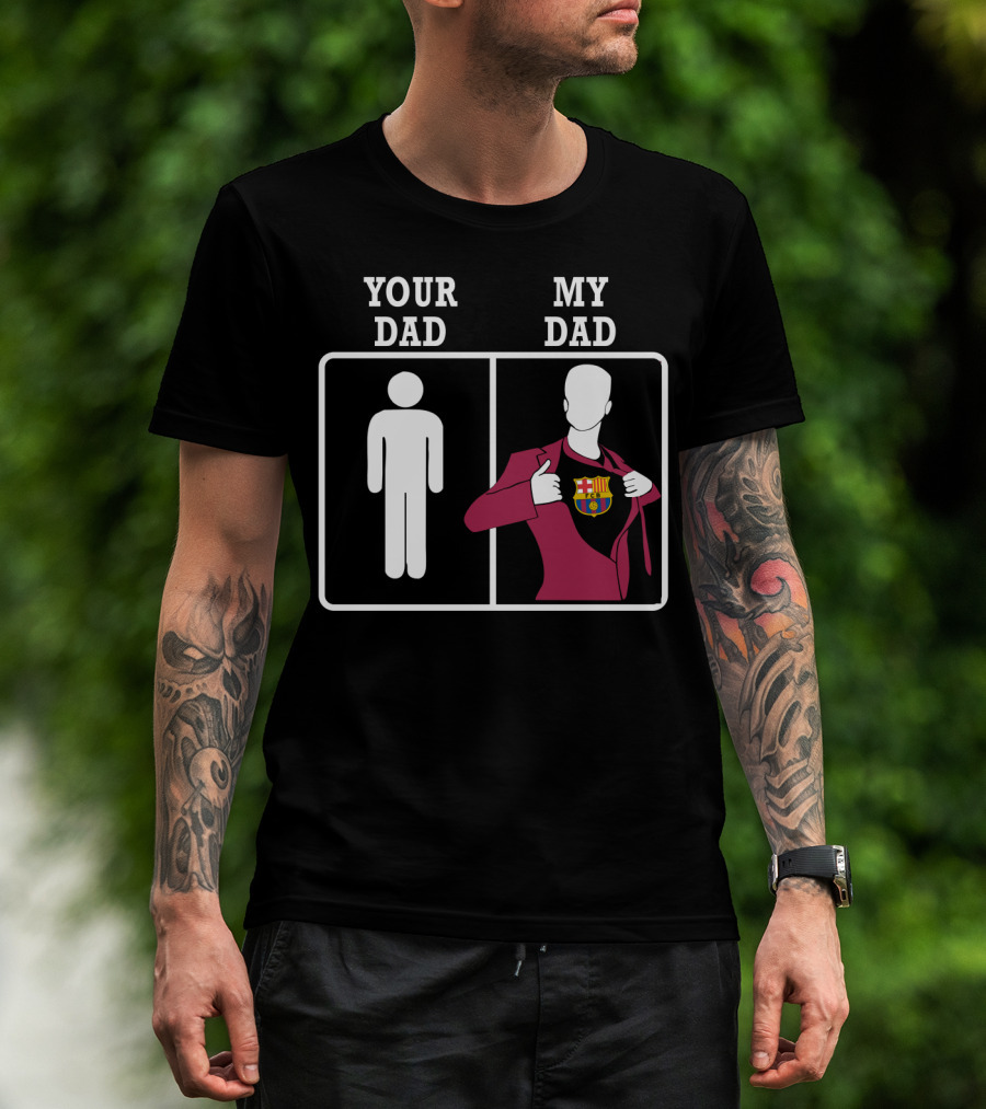 Your Dad My Dad Barcelona Crest T-Shirt