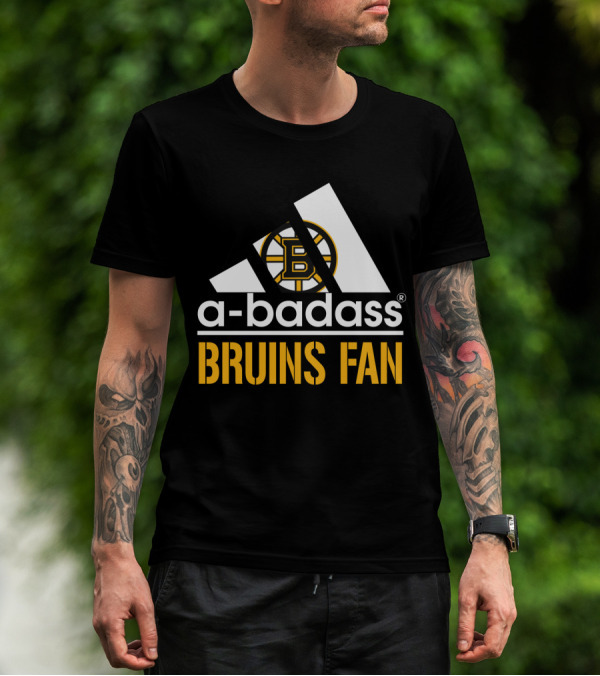 A-Badass Bruins Fan Boston Bruins T-Shirt