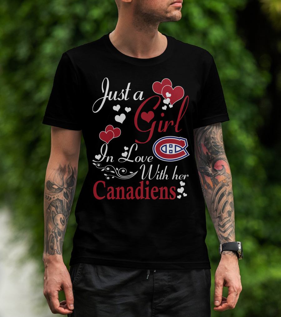 Just A Girl In Love With Her Montreal Canadiens T-Shirt