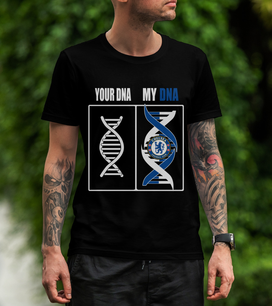 Your Dna My Dna Chelsea Football Club T-Shirt