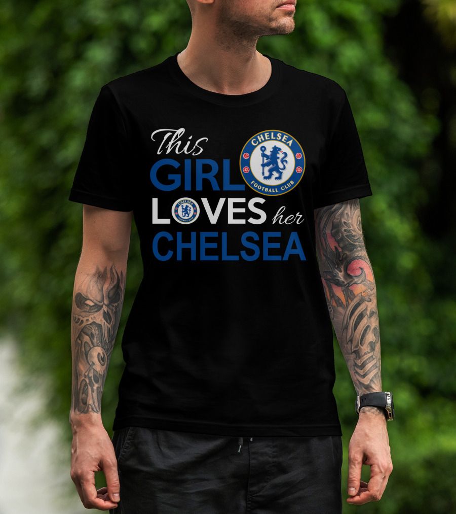 This Girl Loves Her Chelsea Football Club T-Shirt