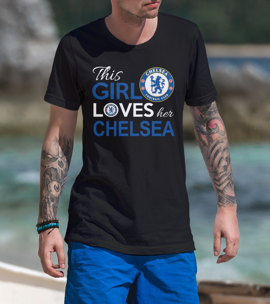 This Girl Loves Her Chelsea Football Club T-Shirt