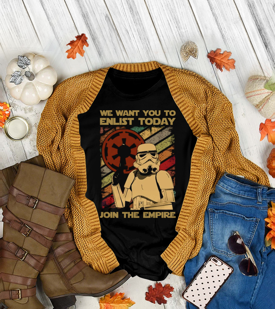 Star Wars Join the Empire We Want You to Enlist Today Vintage 99 T-Shirt