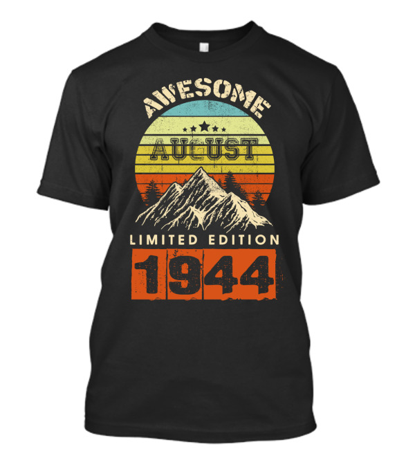 Awesome Vintage August 1944 T-Shirt