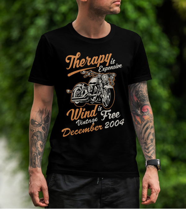 Therapy Is Expensive Wind Is Free Vintage December 2004 Motorcycle T-Shirt
