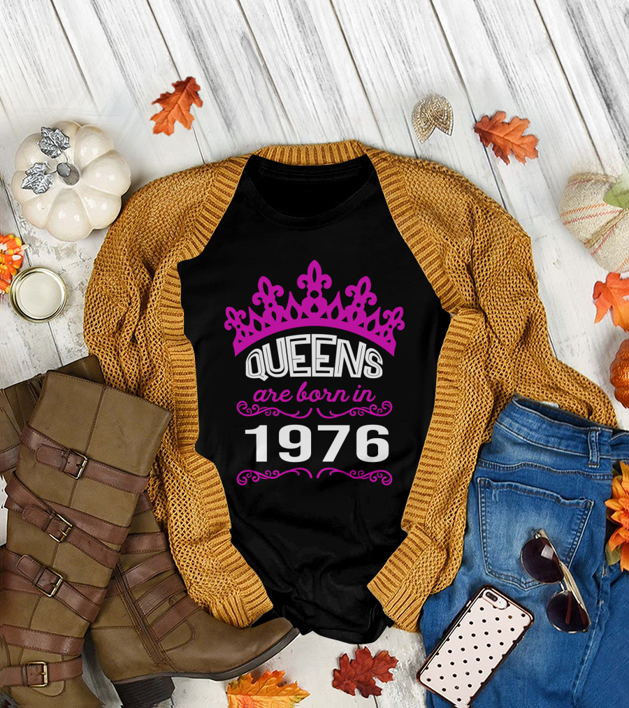 Queens Are Born in 1976 Crown and Elegant Script T-Shirt