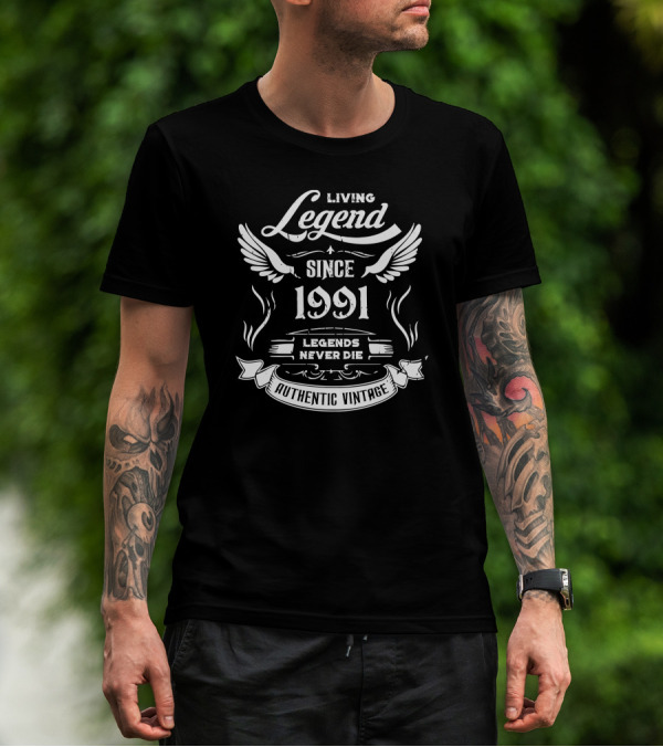 Living Legend Since 1991 Authentic Vintage Legends Never Die T-Shirt