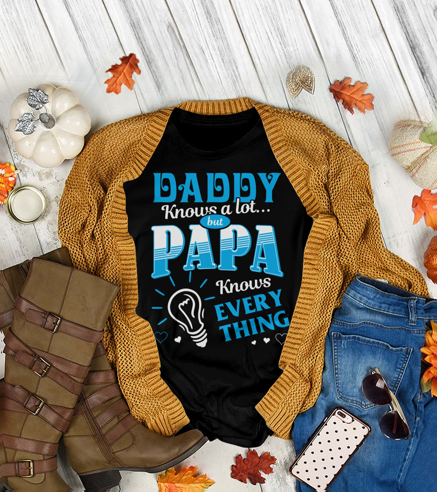 Daddy Knows a Lot But Papa Knows Everything Light Bulb Hearts T-Shirt