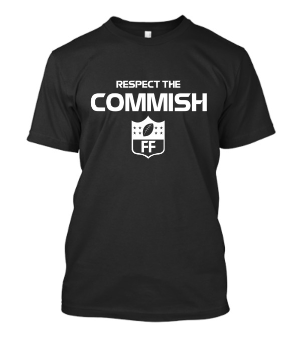 Respect The Commish Fantasy Football FF Shield With Stars And Football T-Shirt