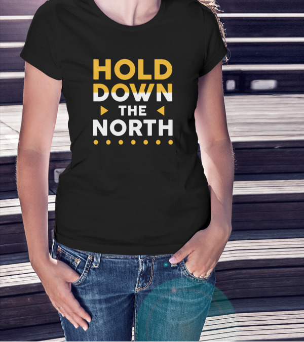 Hold Down The North Triangles And Dots Text T-Shirt