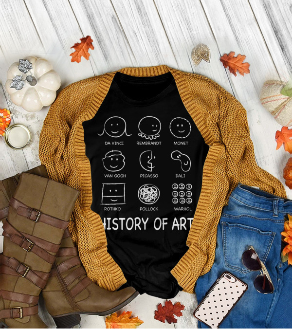 History Of Art Da Vinci Rembrandt Monet Van Gogh Picasso Dali Rothko Pollock Warhol T-Shirt