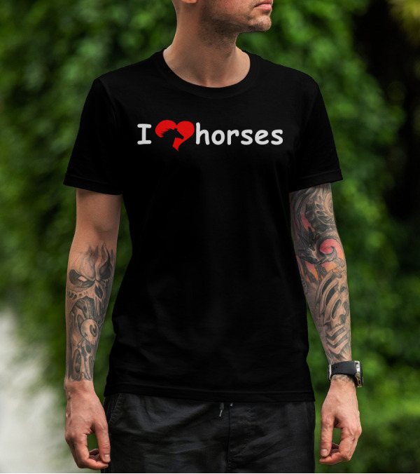I Love Horses Heart T-Shirt