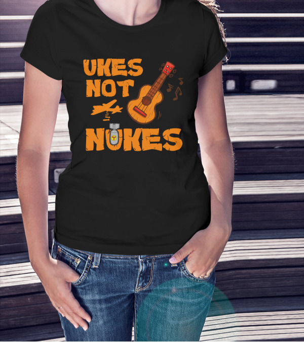 UKES NOT NUKES Guitar Peace Symbol Aviation Bomb Music Notes T-Shirt