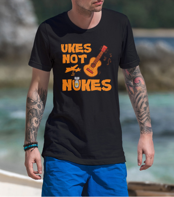 UKES NOT NUKES Guitar Peace Symbol Aviation Bomb Music Notes T-Shirt