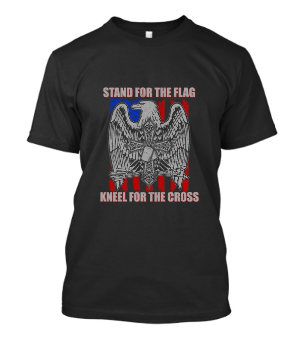 Stand For The Flag Kneel For The Cross American Flag Eagle Cross T-Shirt