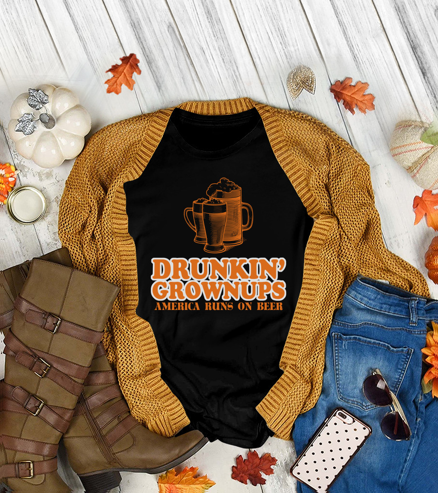 Drunkin Grownups America Runs on Beer T-Shirt
