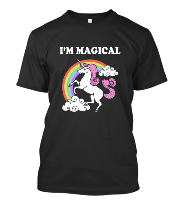 I'M Magical Unicorn With Rainbow And Clouds T-Shirt