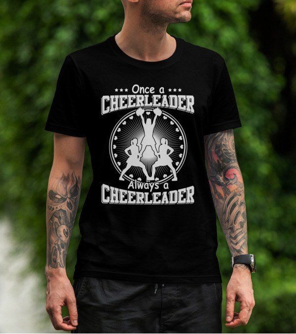 Once A Cheerleader Always A Cheerleader Star And Heart T-Shirt